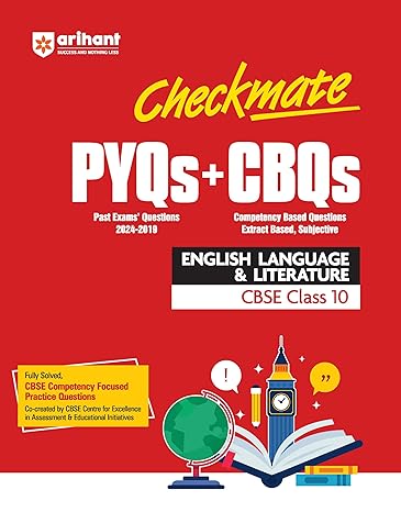Arihant's Checkmate Series I First Edition I PYQs (Past Exams' Questions) & CBQs (Competency Based Questions) I English Language & Literature CBSE Class 10